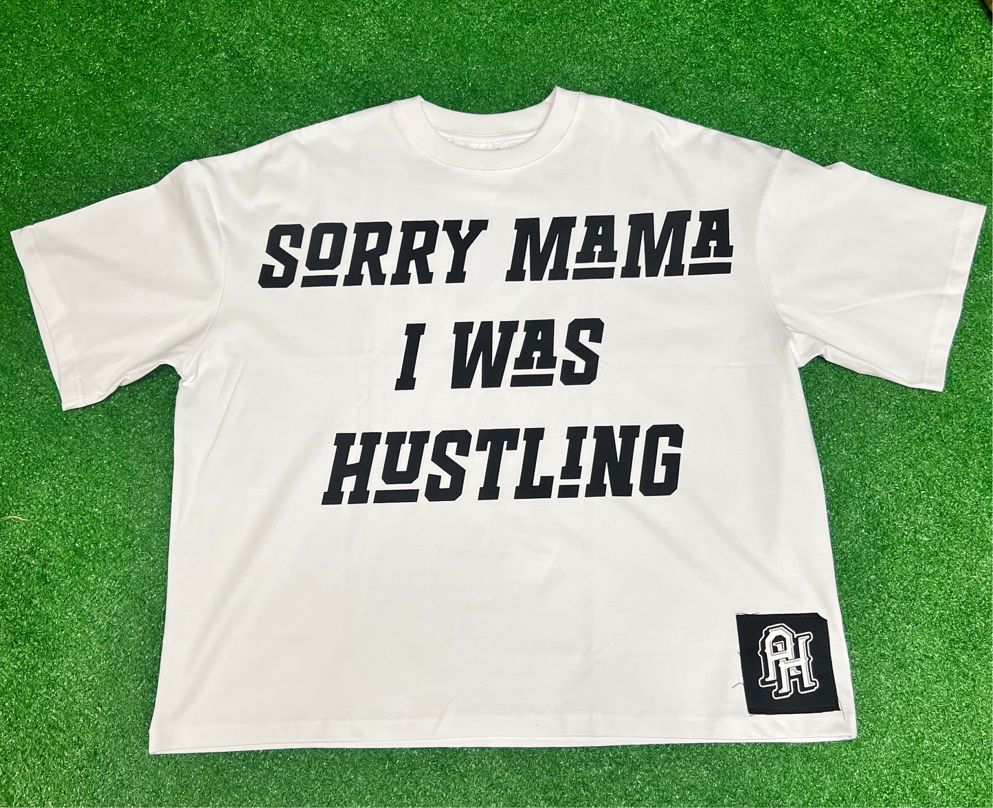 “Sorry Mama I Was Hustling Oversized Cropped Tee”