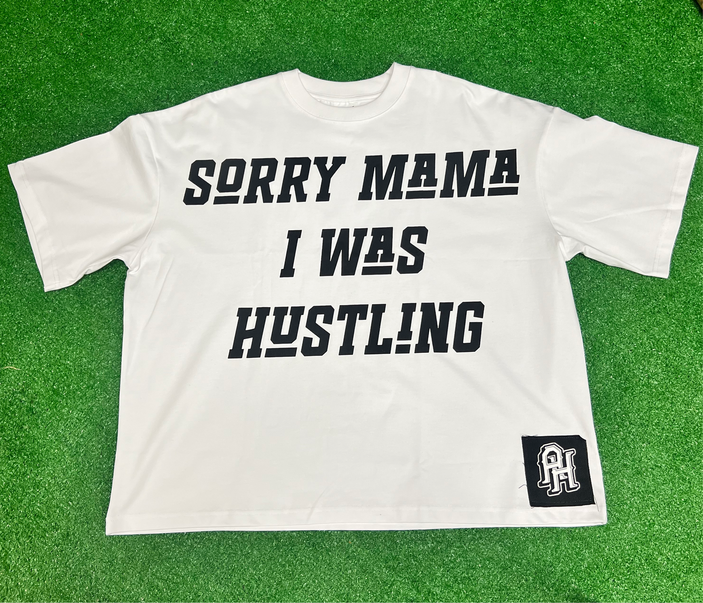 “Sorry Mama I Was Hustling Oversized Cropped Tee”