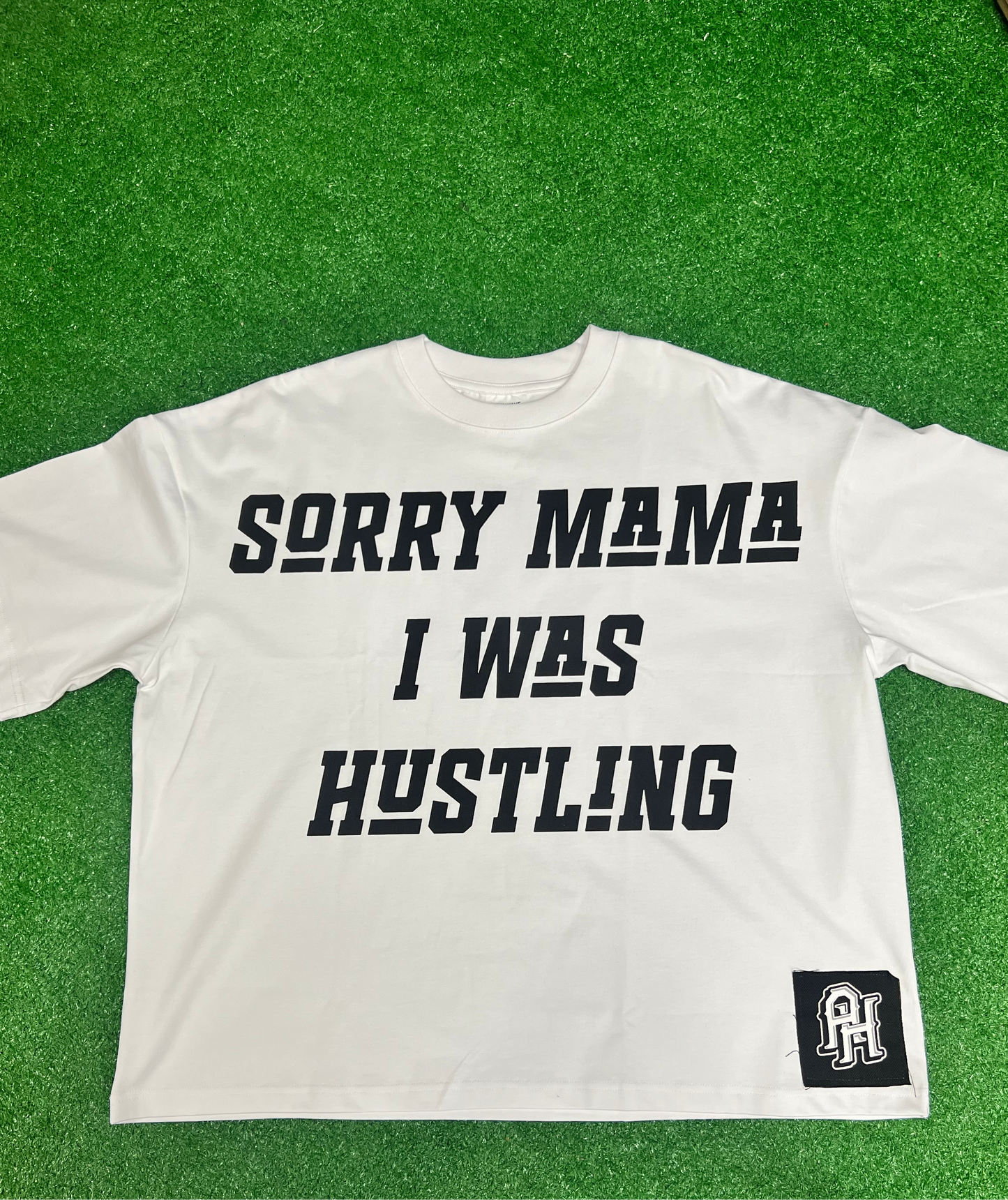 “Sorry Mama I Was Hustling Oversized Cropped Tee”